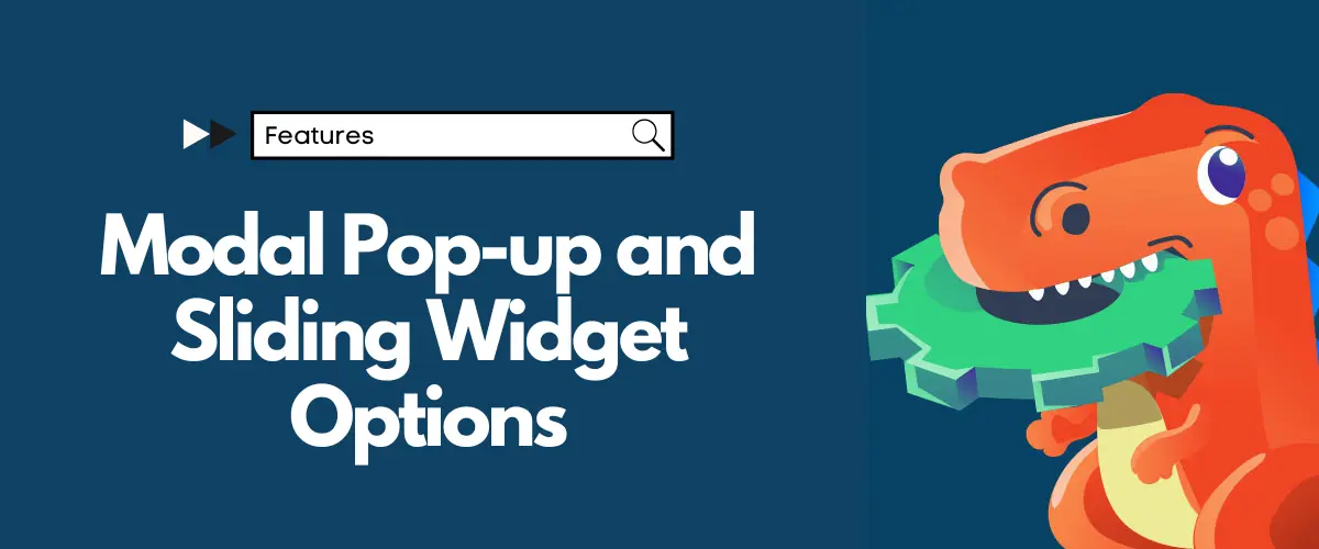 Modal Pop-up and Sliding Widget Options